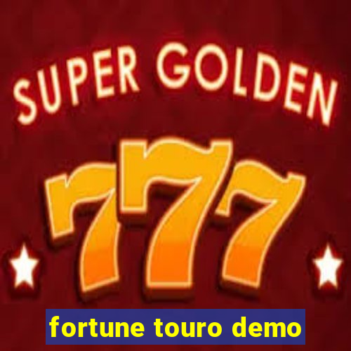 fortune touro demo